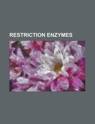 Restriction Enzymes
