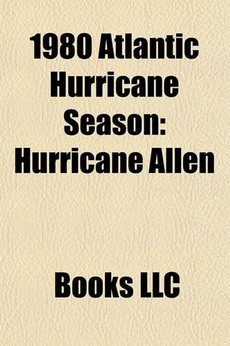 1980 Atlantic Hurricane Season: Hurricane Allen(English)
