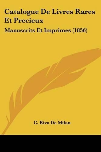 Catalogue De Livres Rares Et Precieux