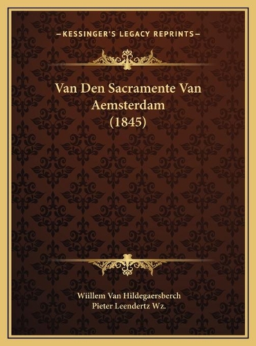 Van Den Sacramente Van Aemsterdam (1845)