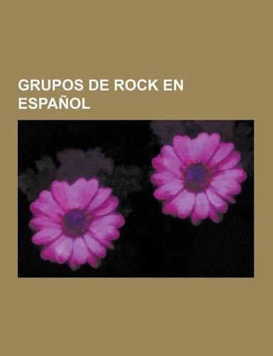 Grupos de Rock En Espanol