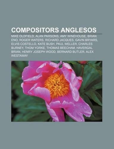 Compositors Anglesos: Mike Oldfield, Alan Parsons, Amy Winehouse, Brian Eno, Roger Waters, Richard Jacques, Gavin Bryars, Elvis Costello(Catalan)