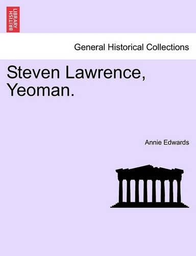 Steven Lawrence, Yeoman.