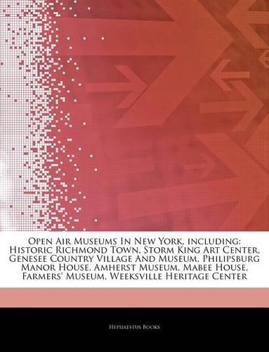 Articles on Open Air Museums in New York, Including