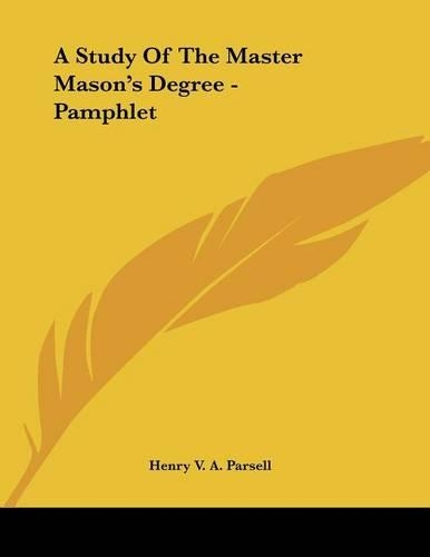 A Study of the Master Mason's Degree - Pamphlet
