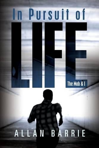 In Pursuit of Life: The Mob and I(English)