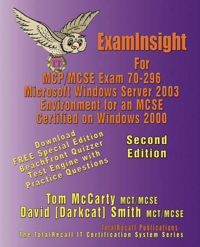 ExamInsight For MCSE Exam 70-296 Windows Server 2003 Certification