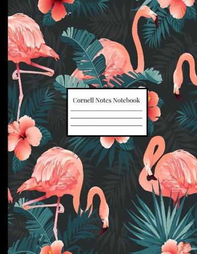 Cornell Notes Notebook: Tropical Flamingo(1 Cornell Notes Notebooks)