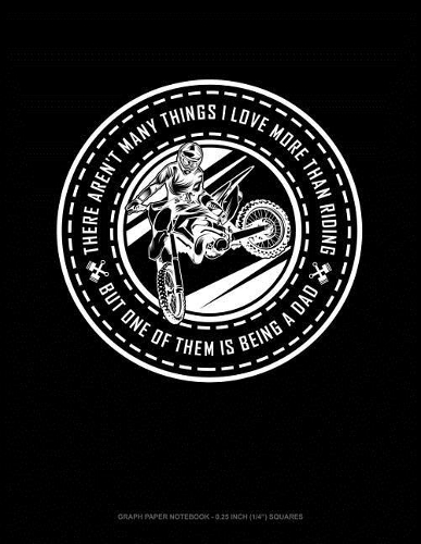 There Aren't Many Things I Love More Than Riding But One of Them Is Being a Dad