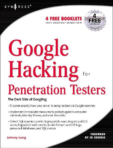 Google Hacking For Penetration Testers
