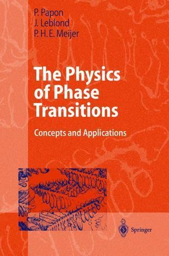 The Physics of Phase Transitions: Concepts and Applications(Advanced Texts in Physics)