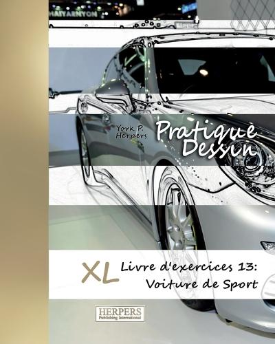 Pratique Dessin - XL Livre d'exercices 13