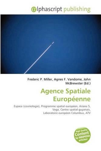Agence Spatiale Europeenne: (French)