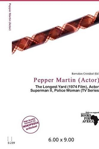 Pepper Martin (Actor)