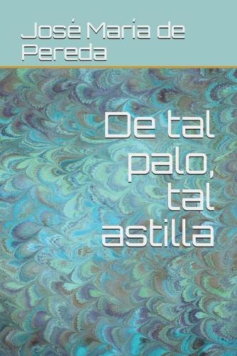 De tal palo, tal astilla
