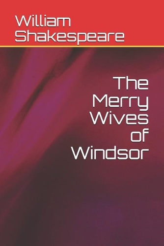 The Merry Wives of Windsor
