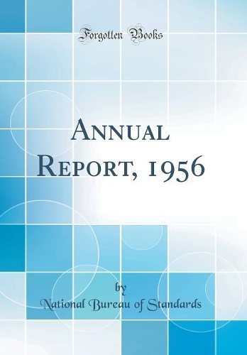 Annual Report, 1956 (Classic Reprint)