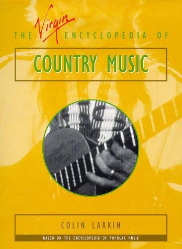 The Virgin Encyclopedia Country Music