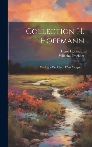 Collection H. Hoffmann