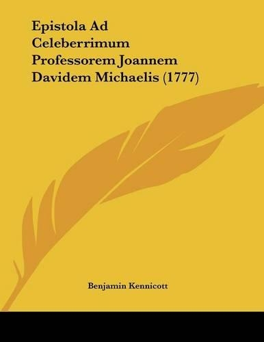 Epistola Ad Celeberrimum Professorem Joannem Davidem Michaelis (1777)