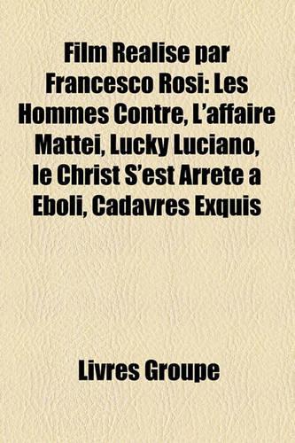 Film Ralis Par Francesco Rosi