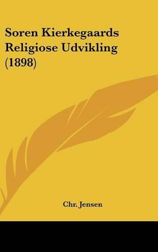 Soren Kierkegaards Religiose Udvikling (1898): (Chinese)