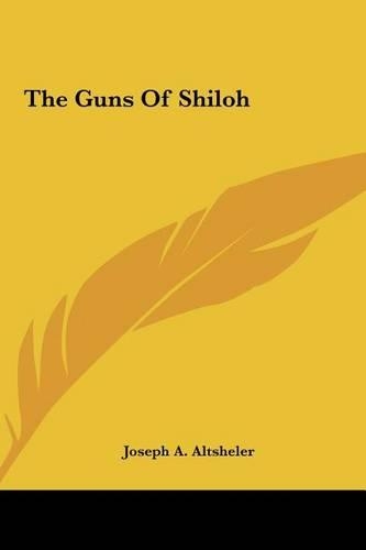 The Guns of Shiloh the Guns of Shiloh: (English)