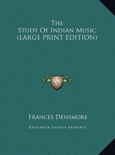 The Study of Indian Music