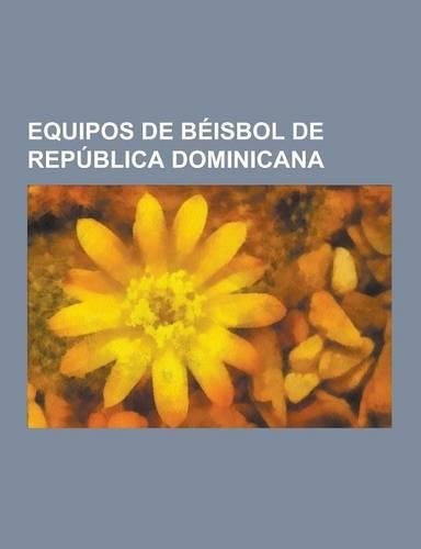 Equipos de Beisbol de Republica Dominicana