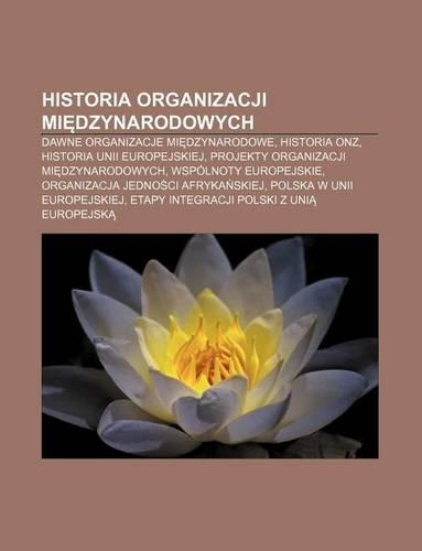 Historia Organizacji Mi Dzynarodowych