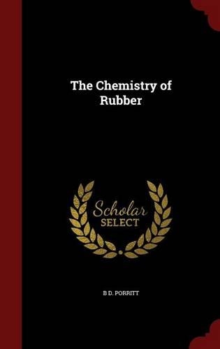 The Chemistry of Rubber