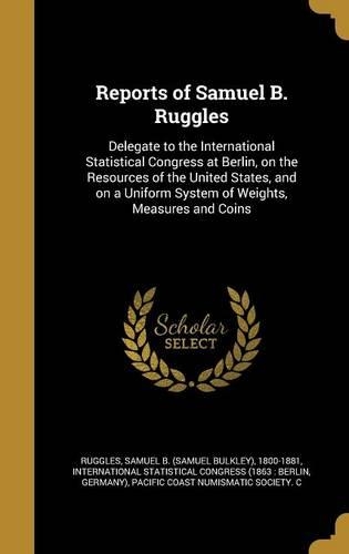 Reports of Samuel B. Ruggles