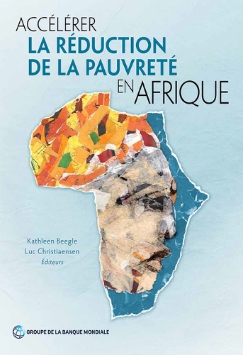 Pour une réduction accélérée de la pauvreté en Afrique