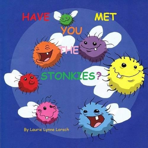 Have You Met The Stonkies?