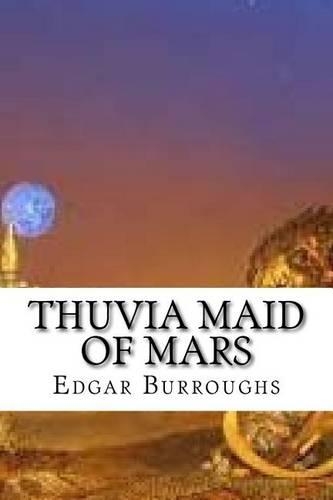 Thuvia Maid of Mars