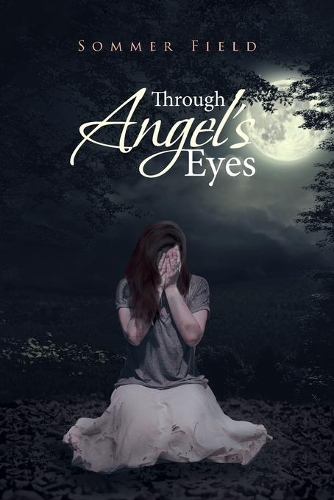Through Angel's Eyes