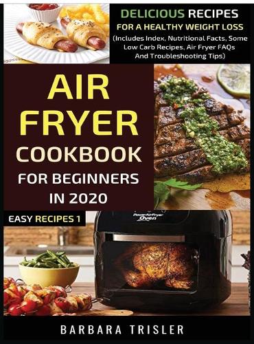 Air Fryer Cookbook For Beginners In 2020