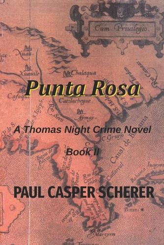 Punta Rosa: A Thomas Night Crime Novel(2 Thomas Night Crime Novels)