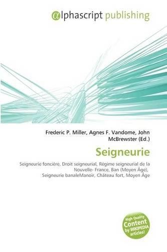 Seigneurie: (French)