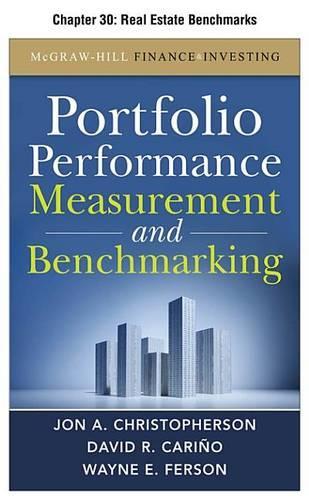 Portfolio Performance Measurement and Benchmarking, Chapter 30 - Real Estate Benchmarks