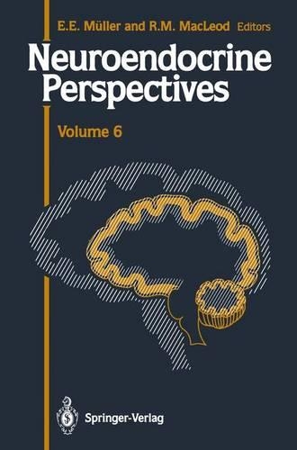 Neuroendocrine Perspectives: 6 Proceedings of the Third Congress of the European Neuroendocrine Association, September 9-11, 1987, London, U.K.(English)