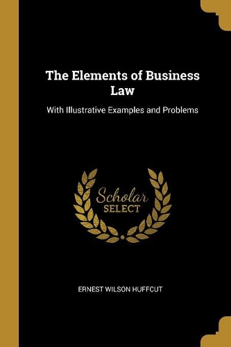 The Elements of Business Law