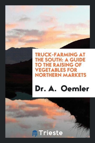 Truck-Farming at the South