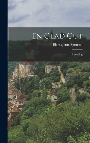En glad gut: Fortælling