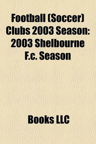 Football (Soccer) Clubs 2003 Season