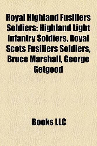 Royal Highland Fusiliers Soldiers
