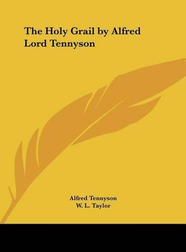 The Holy Grail by Alfred Lord Tennyson