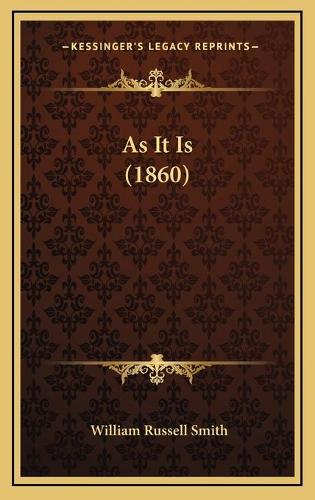 As It Is (1860): (English)