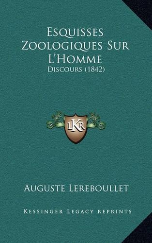 Esquisses Zoologiques Sur L'Homme