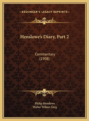 Henslowe's Diary, Part 2